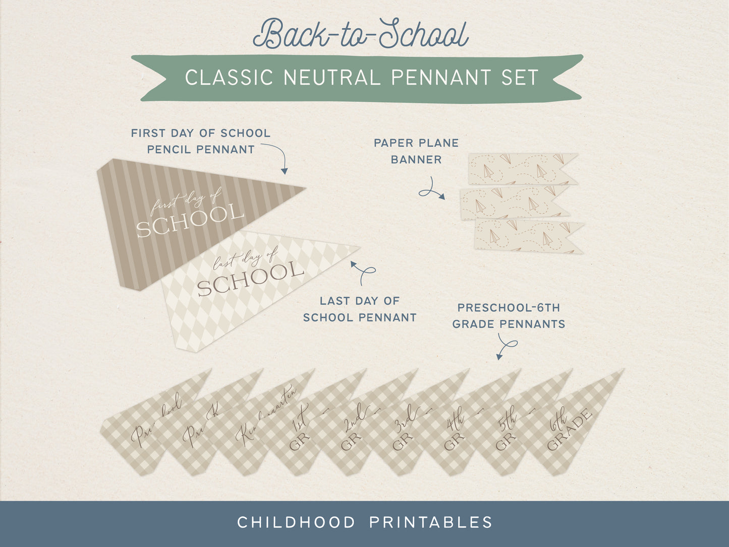 Back To School Classic Neutral Pennant Printable Set, Digital Download