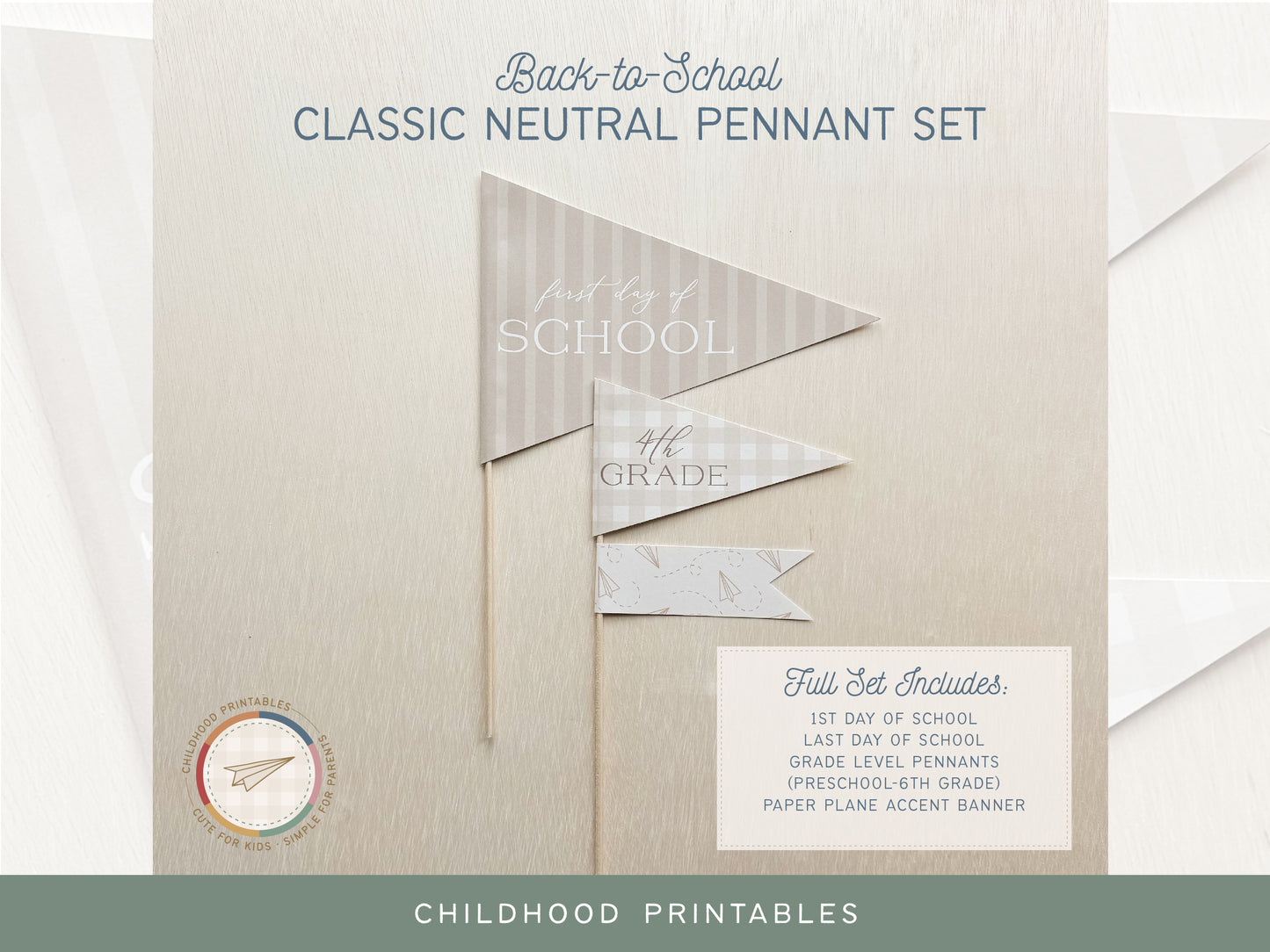 Back To School Classic Neutral Pennant Printable Set, Digital Download